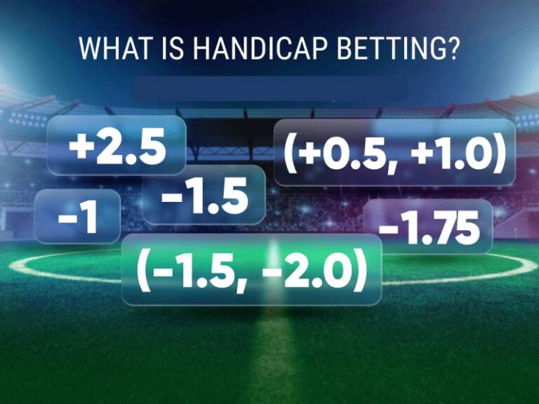 Hướng Dẫn Chơi Cược Chấp Handicap Cho Người Mới Bắt Đầu 25 Hướng Dẫn Chơi Cược Chấp Handicap Cho Người Mới Bắt Đầu